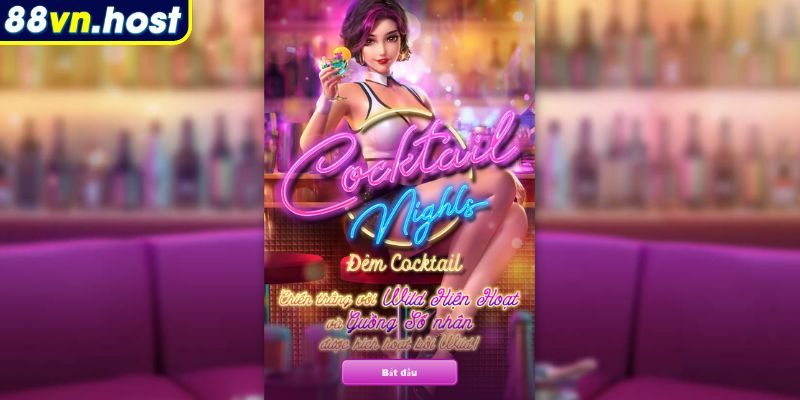 Giới thiệu game đêm Cocktail

