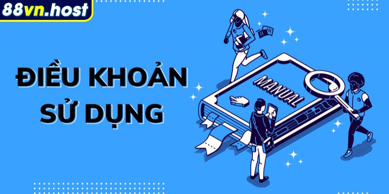 Điều khoản sử dụng 88VN cơ bản
