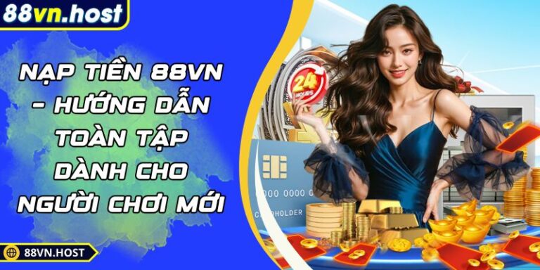 nạp tiền 88VN